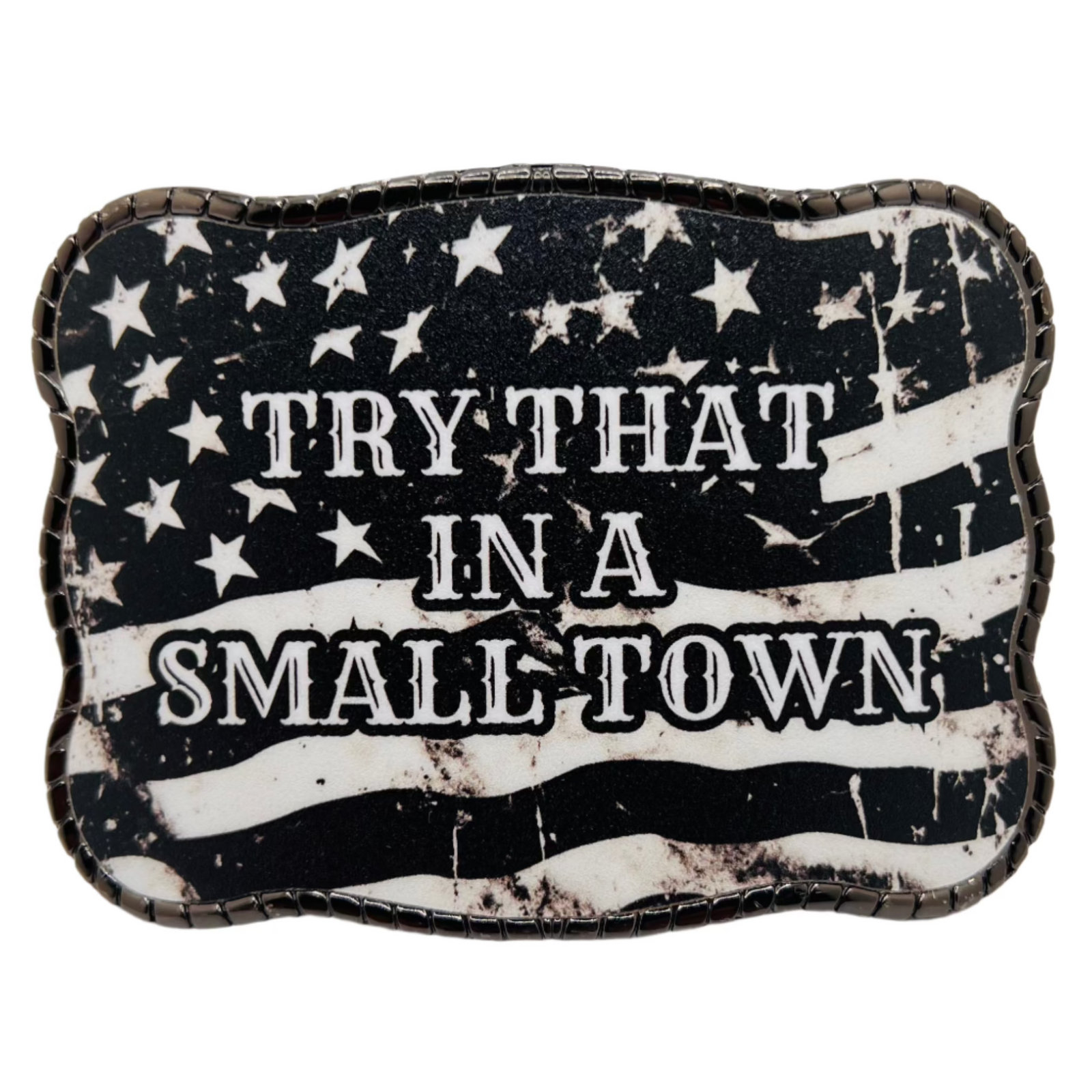 Try that in a small town B/W