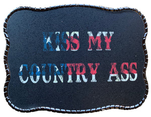 Kiss My Country Ass