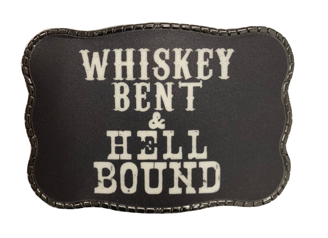 Whiskey Bent & Hell Bound